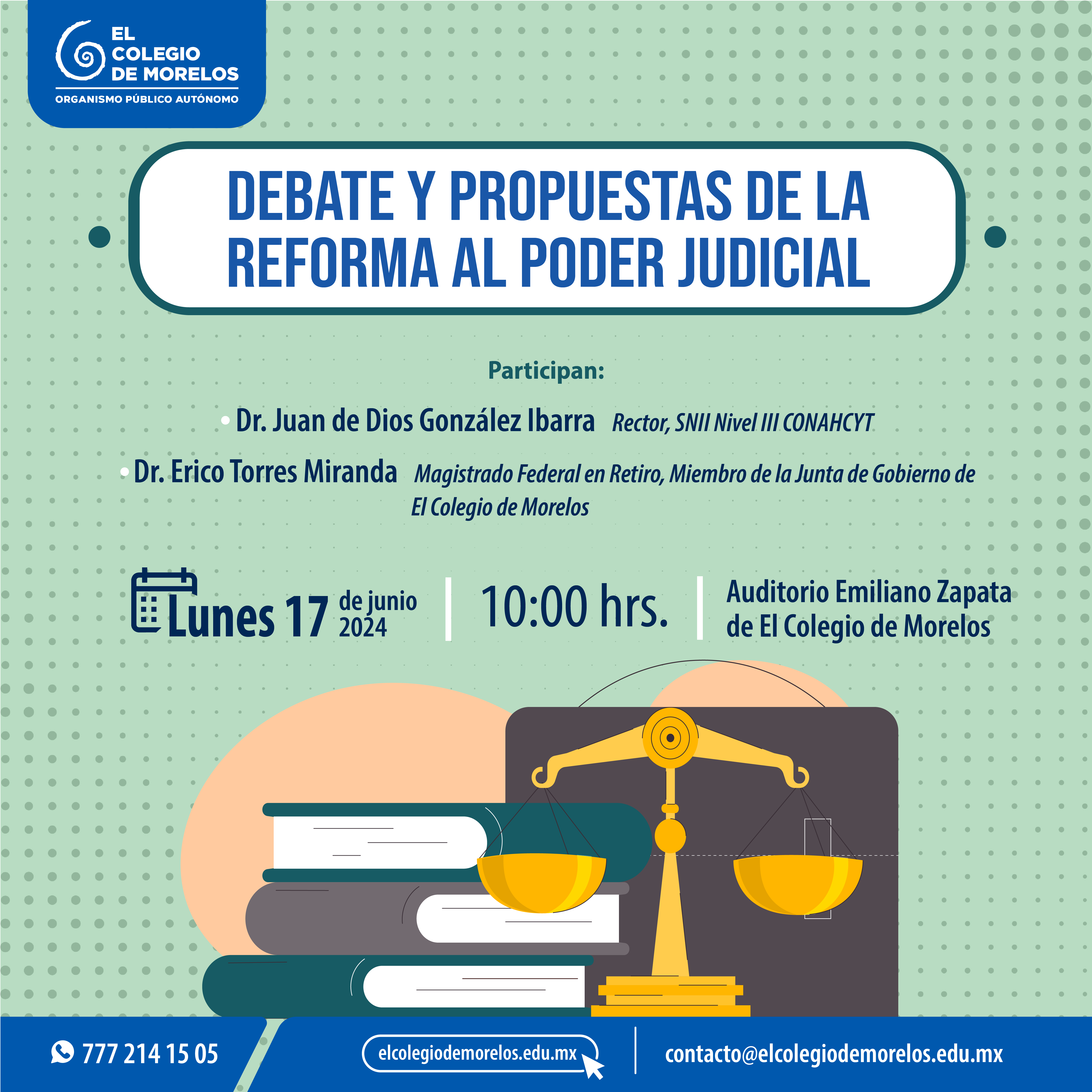 Debate y propuestas de la reforma al Poder Judicial - El Colegio de Morelos